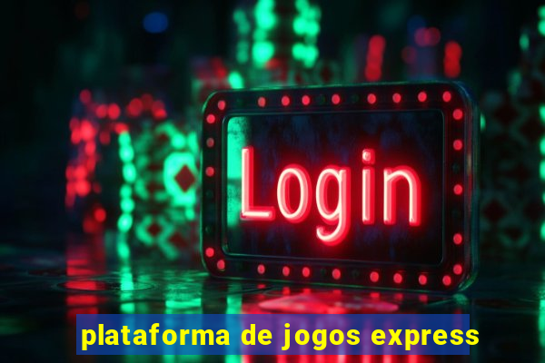 plataforma de jogos express